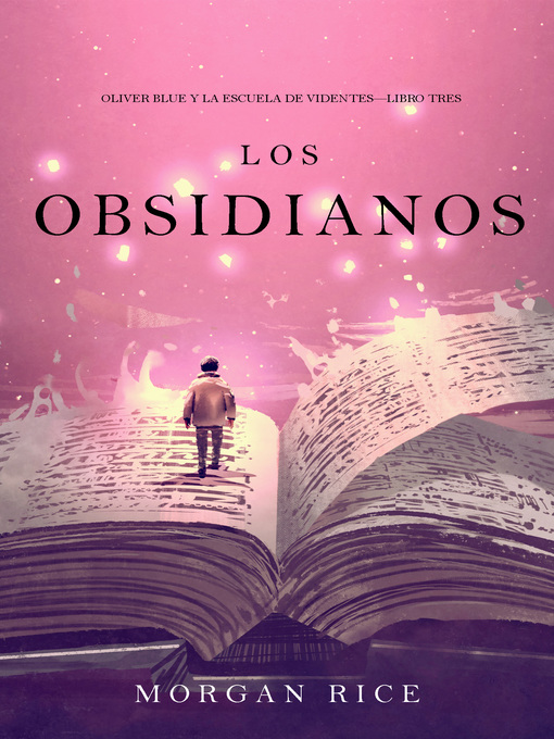 Title details for Los Obsidianos by Morgan Rice - Available